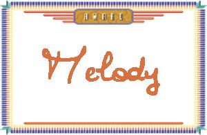 MelodyдӢ